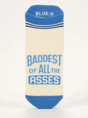 Baddest Of All The Asses Sneaker Socks